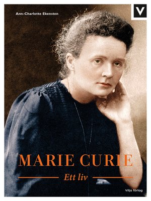 cover image of Marie Curie - Ett liv